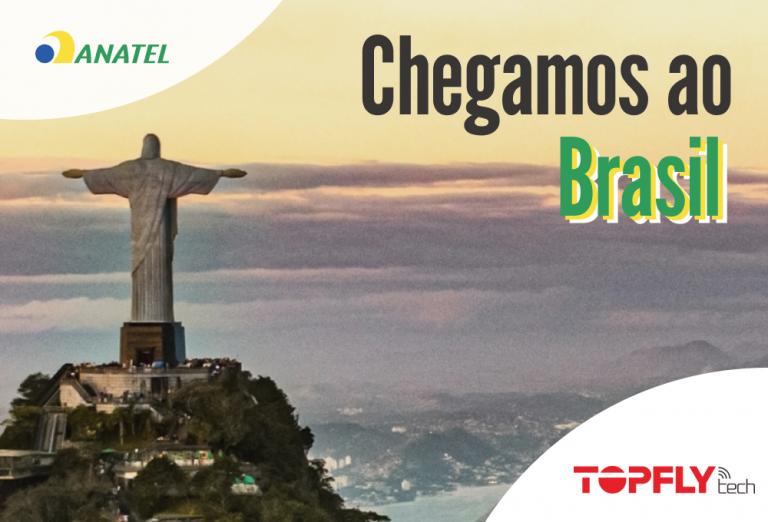 TopFlyTech Anuncia Certificação ANATEL e lançamento no Brasil!