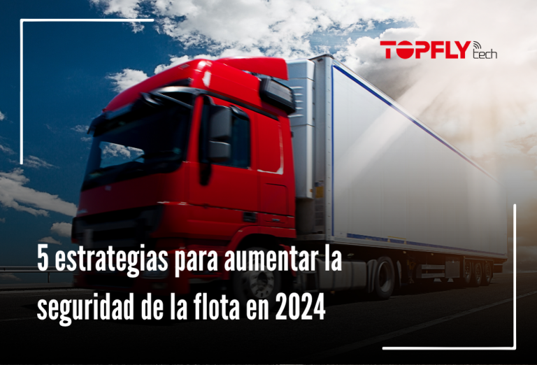 5 estrategias para aumentar la seguridad de la flota en 2024
